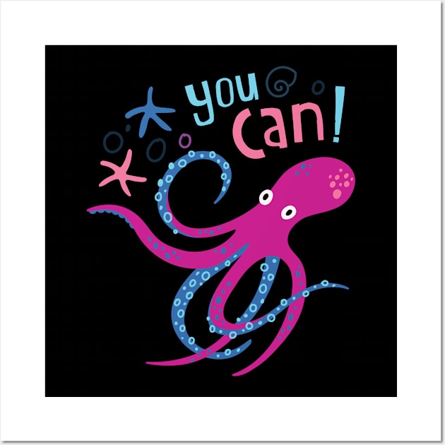 You Can! Wall Art by yuliia_bahniuk